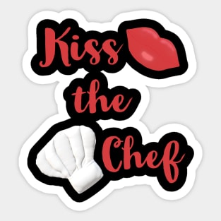 Kiss the Chef (Black with Red Letters) Sticker